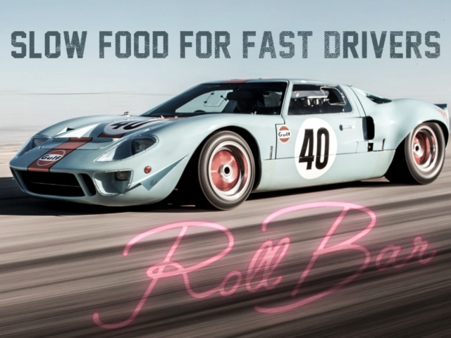 RollBar "slow food for fast drivers"