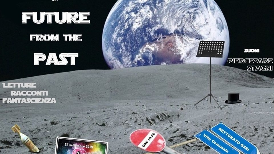 FUTURE FROM THE PAST, LETTURE DI FANTASCIENZA E ONDE SONORE NELLA NOTTE DEI RICERCATORI