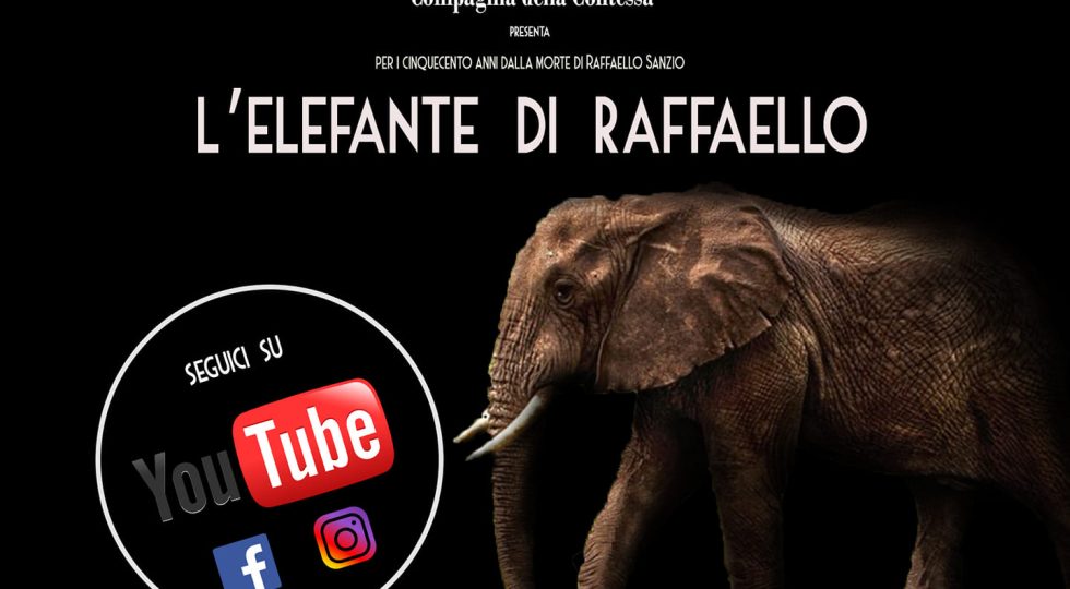 L’ELEFANTE DI RAFFAELLO, RADIODRAMMA OMAGGIO AL “DIVINO PITTORE” E ALL’AMICO AQUILANO GIOVANNI BATTISTA BRANCONIO
