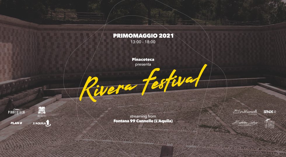 “RIVERA FESTIVAL”, IL PRIMO MAGGIO DALLE 99 CANNELLE LO SHOW STREAMING TARGATO “PINACOTECA”