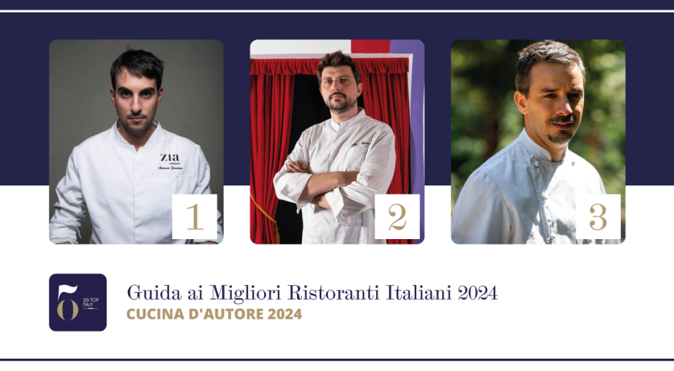 50 Top Italy 2024: Ziantoni, Gipponi e Gorini in vetta alla classifica della miglior cucina d’autore