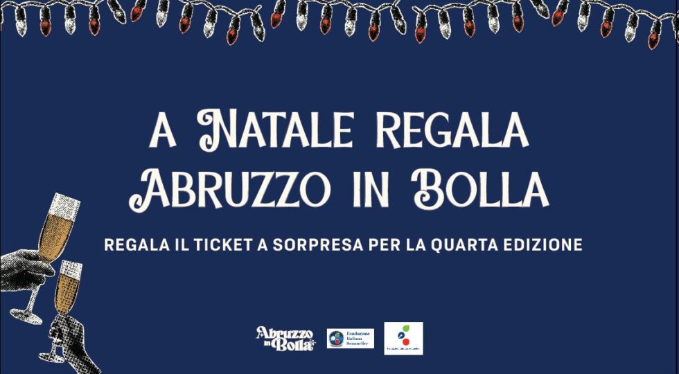 Abruzzo in Bolla, brindisi di Natale (e blind ticket) aspettando la quarta edizione di giugno 2026